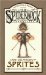 Care And Feeding of Sprites cover
