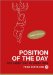 Position of the Day : Expert Edition Sex Every Day in Every Way cover