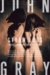  Straw Dogs: Thoughts on Humans and Other Animals