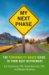 My Next Phase : The Personality-based Guide to Your Best Retirement cover