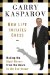 How Life Imitates Chess : Making the Right Moves, from the Board to the Boardroom cover