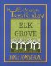 Echoes of Yesterday : Elk Grove an Inside View of Historic Sites cover