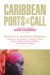 Caribbean Ports of Call : Eastern and Southern Regions cover