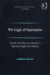 The Logic of Expression: Quality, Quantity and Intensity in Spinoza, Hegel and Deleuze