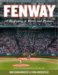 Fenway : A Biography in Words And Pictures cover