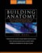 Building Anatomy : An Illustrated Guide to How Structures Work cover