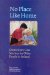No Place Like Home : Domiciliary Care Services for Older People in Ireland cover