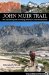 John Muir Trail : The Essential Guide to Hiking America's Most Famous Trail cover