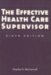 The Effective Health Care Supervisor cover