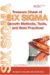 Treasure Chest of Six Sigma Growth Methods, Tools, and Best Practices : A Desk Reference Book for Innovation and Growth cover