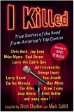 I Killed : True Stories of the Road from America's Top Comics [Click for larger image]