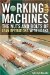 Working With Machines : The Nuts and Bolts of Lean Operations With Jidoka cover