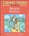 Career Ideas for Teens in Health Science cover