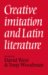 Creative Imitation and Latin Literature cover