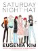 The Saturday Night Hat : Quick-to-make Hats for the Downtown Girl cover