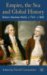 Empire, the Sea and Global History : Britain's Maritime World, c. 1760- c. 1840 cover