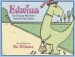 Edwina, the Dinosaur Who Didn't Know She Was Extinct cover