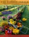 The Flower Farmer : An Organic Grower's Guide to Raising and Selling Cut Flowers cover
