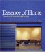 Essence of Home : Timeless Elements of Design cover