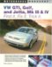  VW GTI, Golf, and Jetta, Mk III & IV: Find It. Fix It. Trick It.