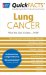 Quick Facts Lung Cancer : What You Need to Know--now cover