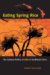Eating Spring Rice : The Cultural Politics of AIDS in Southwest China cover