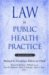 Law in Public Health Practice cover