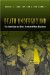 Death Underground : The Centralia And West Frankfort Mine Disasters cover