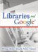 Libraries And Google cover
