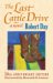 The Last Cattle Drive : A Novel cover