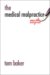 The Medical Malpractice Myth cover