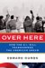Over Here : How the G. I. Bill Transformed the American Dream cover