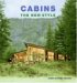 Cabins : The New Style cover