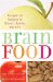 Brain Food : Recipes for Success in School, Sports, and Life cover
