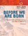 Before We Are Born : Essentials of Embryology and Birth Defects cover