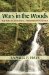 Wars in the Woods : The Rise of Ecological Forestry in America cover