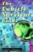 The Cubicle Survival Guide : Keeping Your Cool in the Least Hospitable Environment on Earth cover