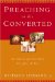 Preaching to the Converted : On Sundays And Feast Days Throughout the Year cover