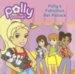  Polly's Fabulous Pet Palace