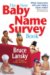 The New Baby Name Survey