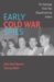 Early Cold War Spies : The Espionage Trials That Shaped American Politics cover