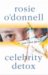 Celebrity Detox : (The Fame Game) cover