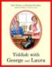Yiddish With George And Laura cover