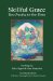 Skillful Grace : Tara Practice for Our Time cover