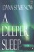 A Deeper Sleep : A Kate Shugak Novel cover