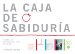 La Caja de Sabiduria / The Wisdom Box cover