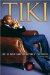 Tiki : My Life in the Game and Beyond cover