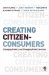 Creating Citizen-Consumers : Changing Publics & Changing Public Services cover