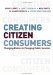 Creating Citizen-Consumers : Changing Publics & Changing Public Services cover