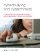 Cyberbullying and Cyberthreats : Responding to the Challenge of Online Social Aggression, Threats, and Distress cover